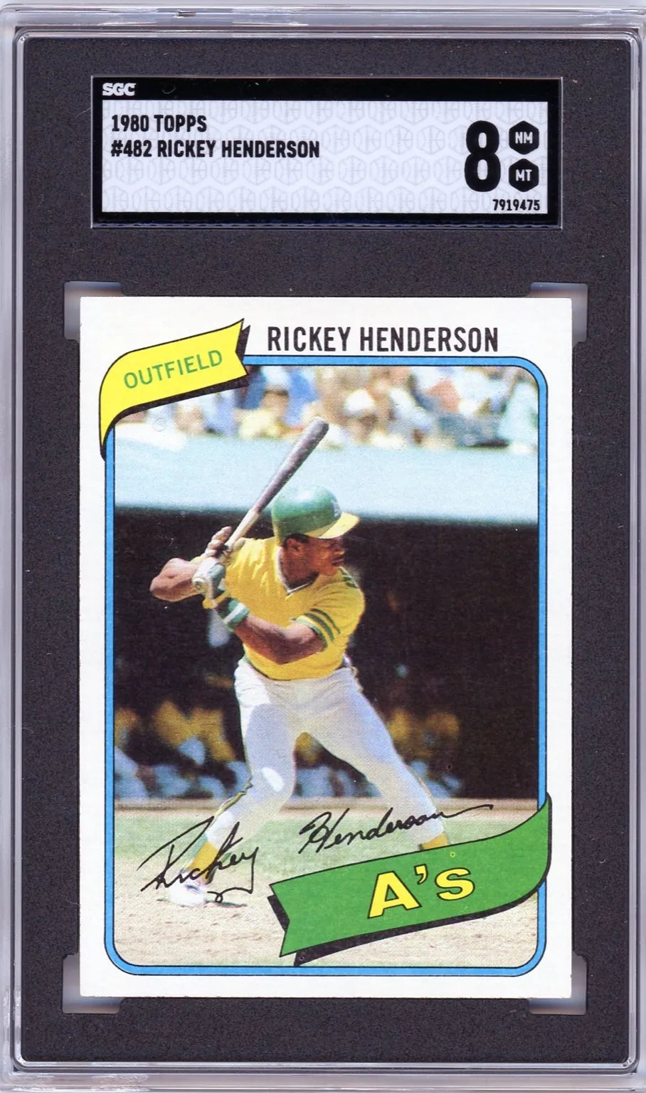 Front of the 1980 Topps #482 Rickey Henderson rookie card graded SGC 8, showing Henderson mid-swing in A’s yellow jersey.