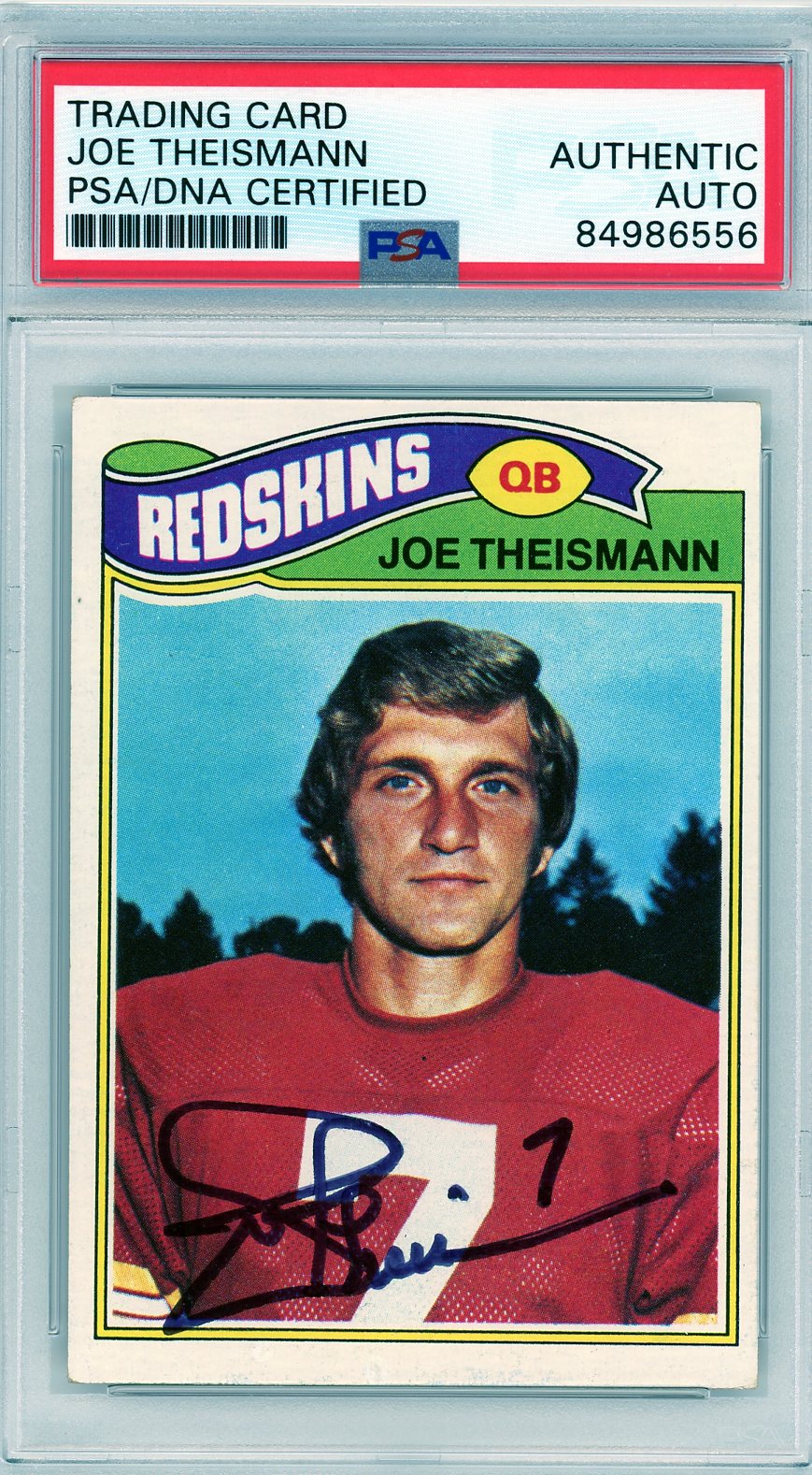Front view of Joe Theismann signed 1977 Topps Washington Redskins football card, authenticated and slabbed by PSA.