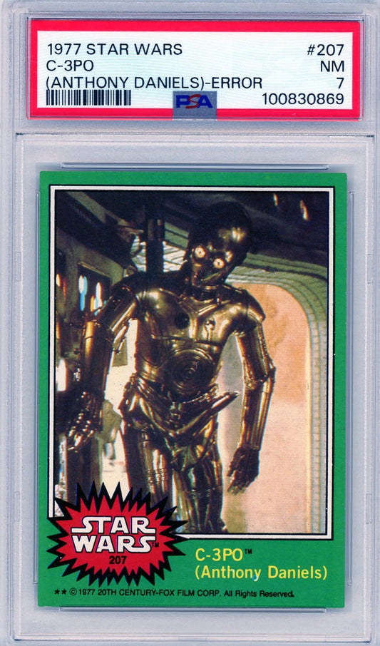  Clear front image of the 1977 Topps Star Wars #207 C-3PO error card, graded PSA 7 and slabbed. Shows the iconic “Golden Rod” misprint.