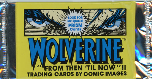 Sealed 1992 Wolverine From Then 'Til Now II trading card pack by Comic Images, featuring special prism card inserts and iconic Wolverine artwork.